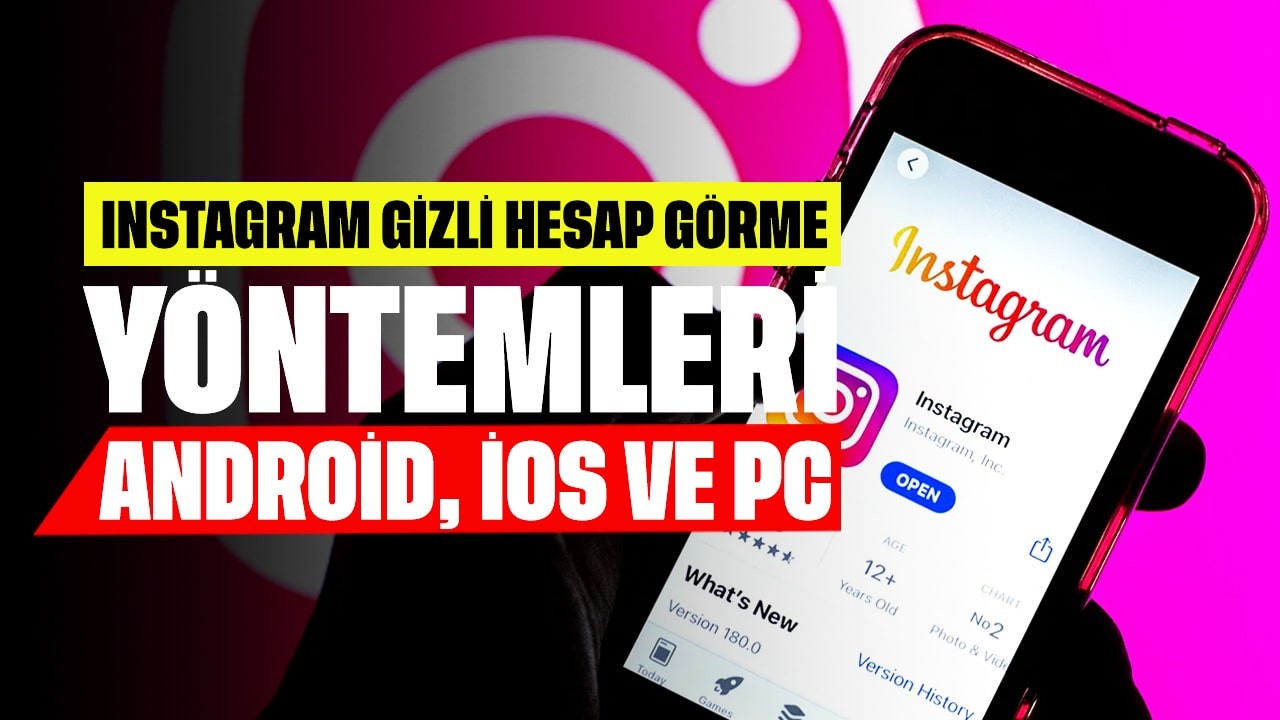 instagram gizli hesap görme yöntemleri